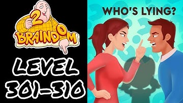 Braindom Riddle 2021 Updated Level  301 302 303 304 305 306 307 308 309 310 Walkthrough