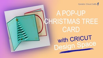 A POP-UP CHRISTMAS TREE CARD with CRICUT DESIGN SPACE