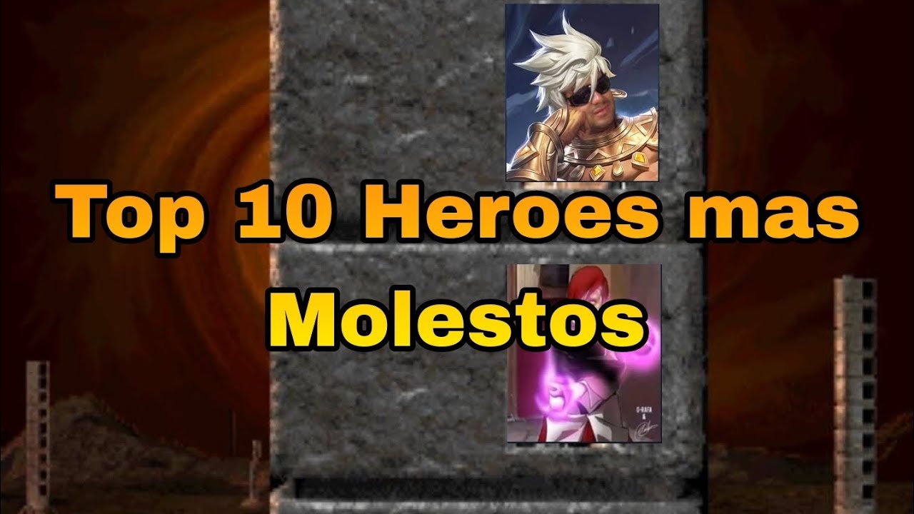 Top 10 Heroes mas molestos de Mobile Legends