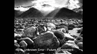 Unknown Error - Future Punishment (320 kb/s)
