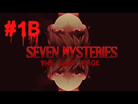 ANY NEW SECRETS?!: Seven Mysteries The Last Page Part 1B