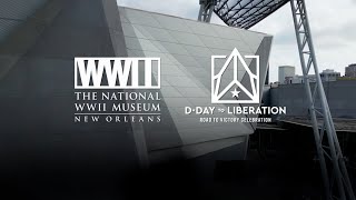 The National WWII Museum’s Liberation Pavilion