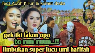 limbukan super lucu.!! umi hafifah feat Abah Kirun dan komet dodo, gayeng poll polan