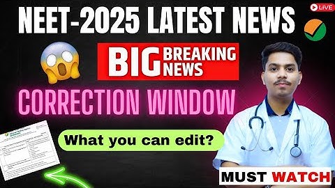 🤔NTA OFFICIAL NOTICE :NEET UG Correction Window ✅|NEET 2025 | What to edit⁉️🤯 #neet2025#nta#mbbs