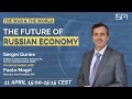 The Future of Russian Economy: Conversation with Sergei Guriev | The War and the World