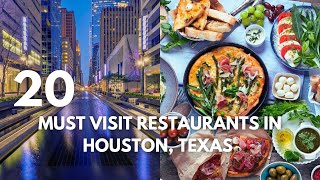 20 Must-Visit Restaurants In Houston, Texas | The Ultimate Travel Guide