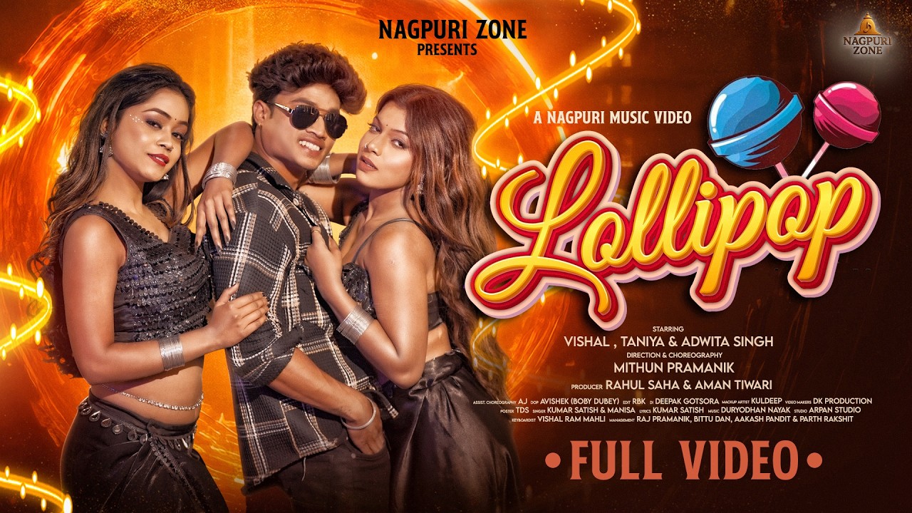 Lolipop - लॉलीपॉप | Nagpuri Song 2026 | Kumar Satish, Manisha | Vishal Tirkey, Taniya & Adwita Singh