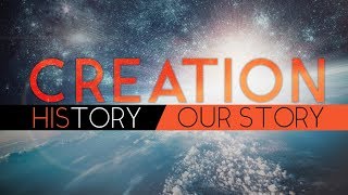 Creation HIStoryOUR Story