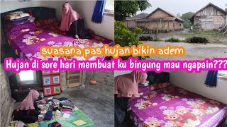 Download Lagu Beraktivitas saat hujan di sore hari /beres beres rumah sederhana di desa MP3 Download Lagu Beraktivitas saat hujan di sore hari /beres beres rumah sederhana di desa MP3