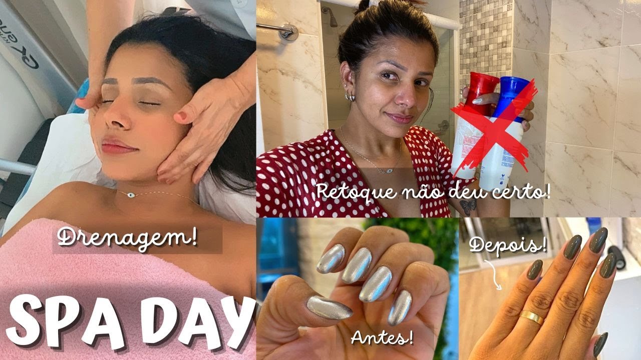 SPA DAY | PASSEI MAL COM RETOQUE DE PROGRESSIVA | DRENAGEM LINFÁTICA | FAZENDO AS UNHAS EM CASA