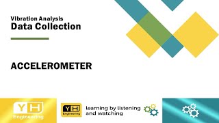 Vibration Analysis - Data Collection - Accelerometer