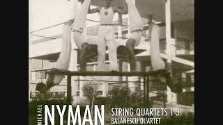 Michael Nyman -  String Quartet No. 2, III (Official audio)