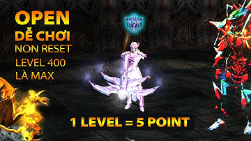 Mu không reset, Level 400 là max - Hướng dẫn Tân Thủ chơi ELF Cực Dễ giải trí - Lê Minh Hài