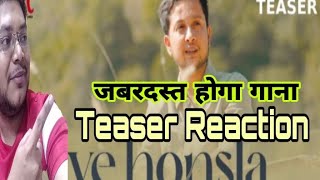 YE HONSLA REPRISE TEASER REACTION PAWANDEEP RAJAN | YE HONSLA TEASER REVIEW | SALIM SULAIMAN MUSIC |