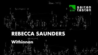 Saiten-Tasten Rebecca Saunders - Withinnan Mathilde Hoursiangou, Klavier