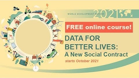 World Bank course: “Data for Better Lives: A New Social Contract"
