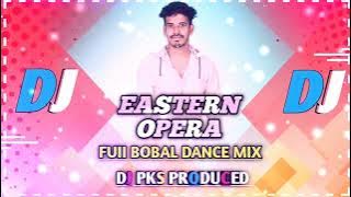 Eastern Opera (Full Bobal Dance Mix) Dj Pks Production#tapori_remix #mataldancemix #flp_project