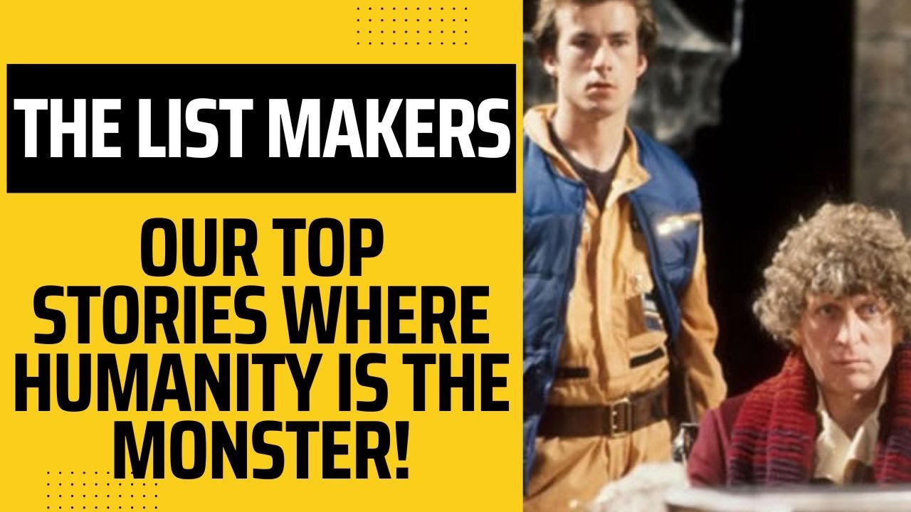 Our top DOCTOR WHO stories where HUMANITY is the monster! (PODCAST