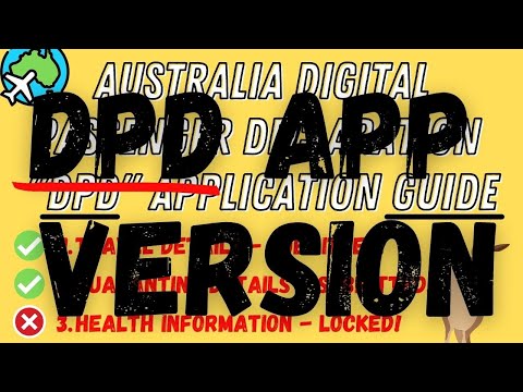 Australia DPD *APP VERSION* SEE UPDATED VERSION: 21 MAY 2022 IN *LINK IN DESCRIPTION BOX BELOW