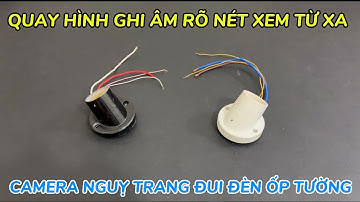 Camera nguỵ trang đui đèn ốp tường BÁN CHẠY NHẤT 2024 , camera giấu kín đui đèn giá rẻ xem từ xa