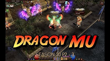 Dragon MU Season 20 P 2 - 3 ( Fast Server ) | Mu Online Server Review