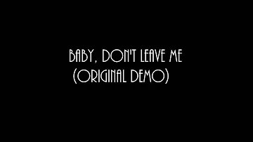 Baby, don't leave me - Manon MARTINEZ (original demo)