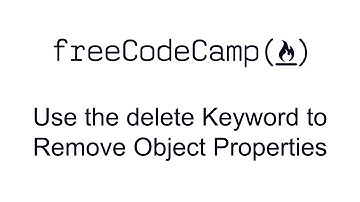 Use the delete Keyword to Remove Object Properties