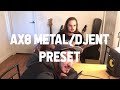 AX8 Djent/Metal Tutorial