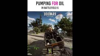 😂 Pumping for Oil in Battlefield 6