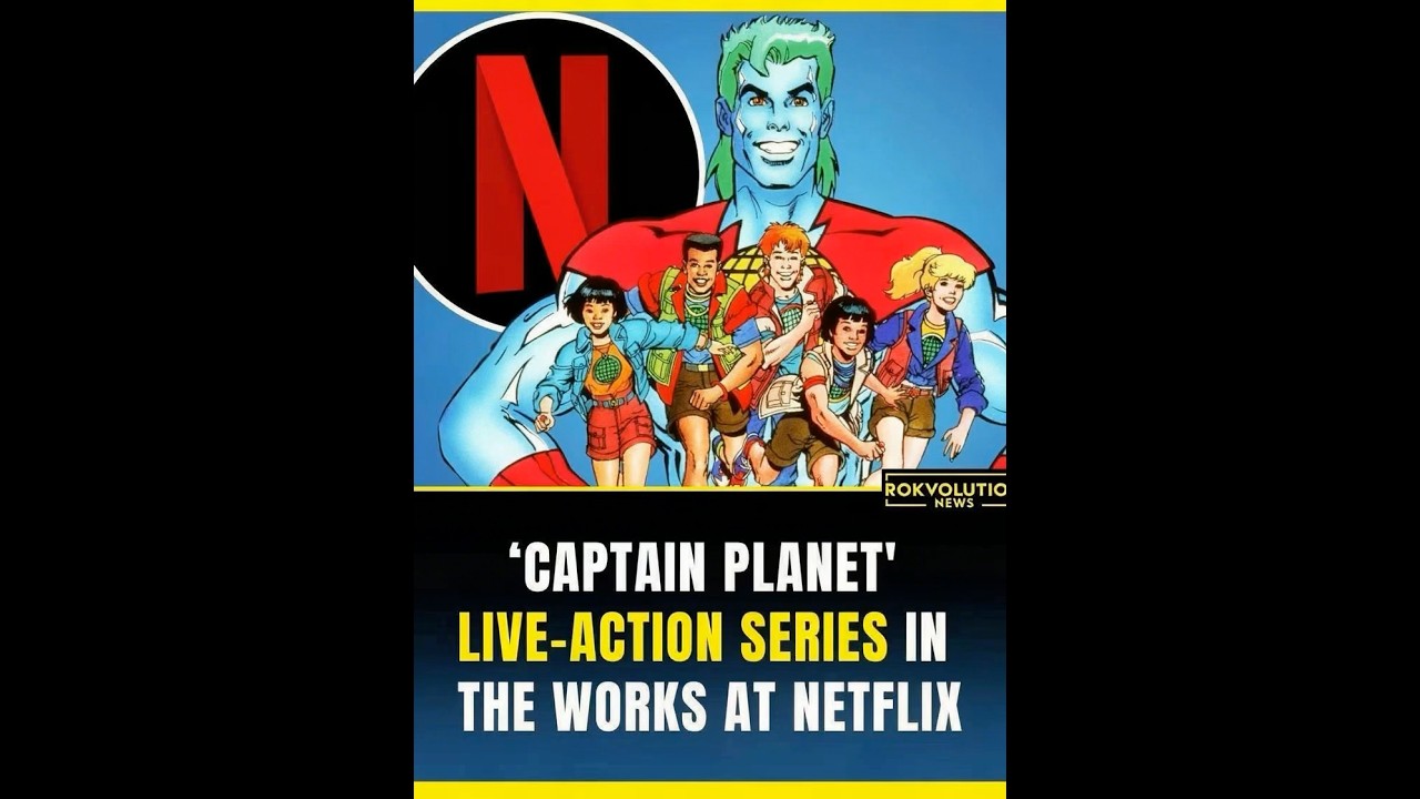 &lsquo;Captain Planet&rsquo; Live-Action Series in the Works at Netflix