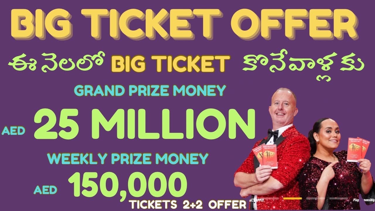 Abu Dhabi’s Big Ticket Announces Dh25 Million Jackpot Win Promotion For ...