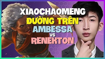 XiaoChaoMeng Ambessa Thách Đấu | Cơ Chế Nâng Cao Đỉnh Cao (Vietsub)