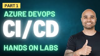 Azure DevOps CI/CD Tutorial for Beginners | Full End-to-End Hands-on Lab Part 1