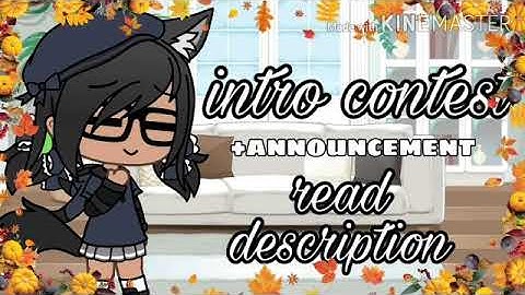 ||intro contest||gacha life||Read description||closed||