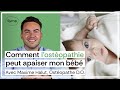 Comment l'ostéopathie peut apaiser mon bébé - Avec Maxime Halut Ostéopathe D.O.