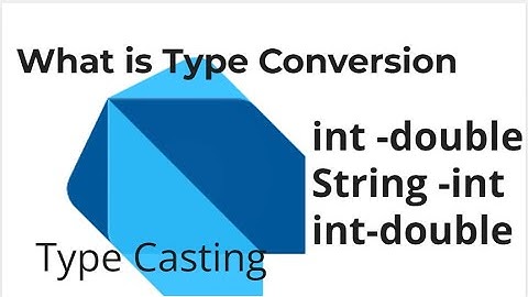 Dart Tutorial 2.Type Conversion in Dart | Implicit & Explicit Casting Explained with Examples