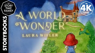 A World Wonder | A story about sharing your gift and your dreams [Read Aloud]