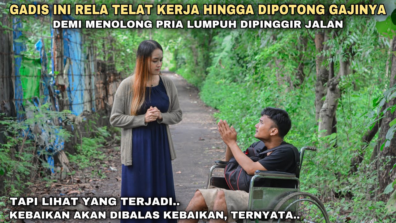 WANITA INI RELA TELAT KERJA HINGGA DIPOTONG GAJINYA, DEMI MENOLONG PRIA LUMPUH DIPINGGIR JALAN !!