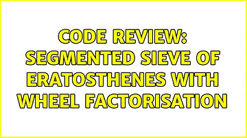 Code Review: Segmented Sieve of Eratosthenes with wheel factorisation