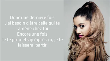 Ariana Grande ~ One Last Time ~ Traduction Française