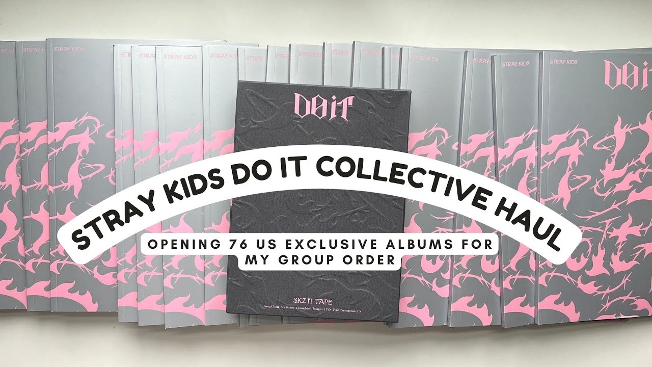 Stray Kids Do It Collective Haul- opening 76 albums for the us exclusive pulls//helping my gom~