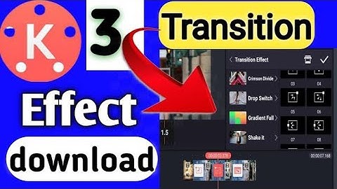 Top 3 Transition Effects In Kinemaster | Best Effect In Kinemaster |