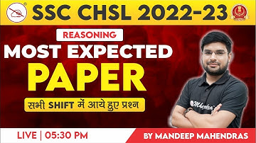 SSC CHSL 2022-23 | Most Expected Paper | All Shifts | Reasoning | Mandeep Mahendras