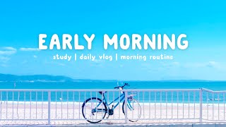 [作業用BGM] 聴いたら絶対にハマってしまう洋楽 | 夏の終わりを楽しむ - Early Morning - tomoko playlist