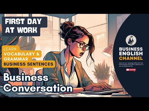 Business English Conversation First Day At Work Office Dialogues Essential Phrases Vocabulary