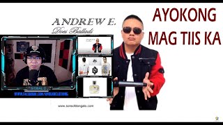 AYOKONG MAG TIIS KA ANDREW E (REVIEW AND COMMENT)