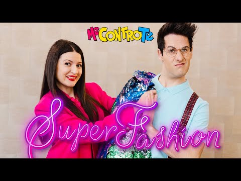 Me contro Te - Super Fashion (Videoclip)