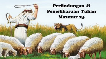 God is my Shepherd - Tuhan adalah Gembalaku, Mazmur 23