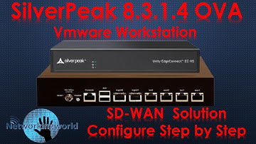 SDWAN Silverpeak orchestrator installation VMware workstation | #Aruba #Cisco #networkingworld