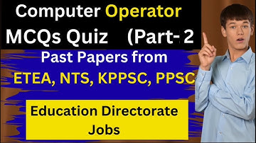 Computer Operator MCQs Quiz (Part 2) #ETEA2025 #eteapreparation #fpsc #kppsc #ppsc #computeroperator